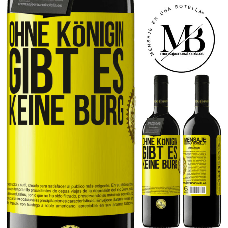 39,95 € Kostenloser Versand | Rotwein RED Ausgabe MBE Reserve Ohne Königin gibt es keine Burg Gelbes Etikett. Anpassbares Etikett Reserve 12 Monate Ernte 2015 Tempranillo