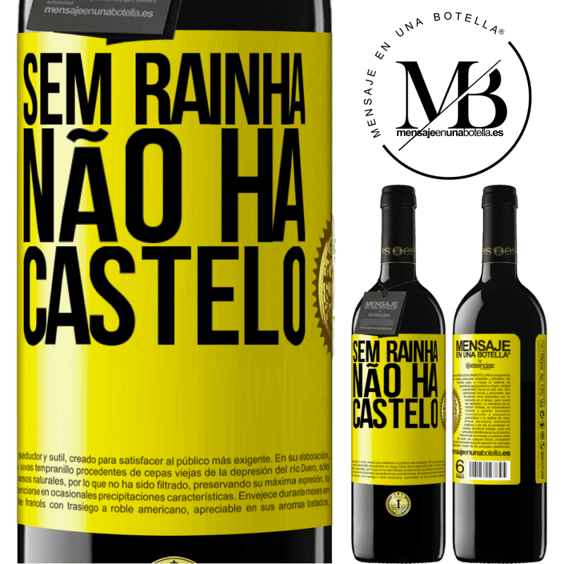 39,95 € Envio grátis | Vinho tinto Edição RED MBE Reserva Sem rainha, não há castelo Etiqueta Amarela. Etiqueta personalizável Reserva 12 Meses Colheita 2015 Tempranillo