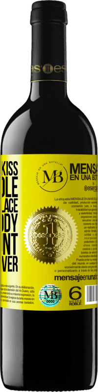 «I promise to kiss every mole that takes place in your body, lose count, and start over» RED Edition MBE Reserve