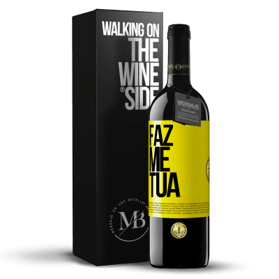 «Faz me tua» Edição RED MBE Reserva