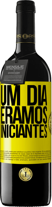 «Um dia éramos iniciantes» Edição RED MBE Reserva