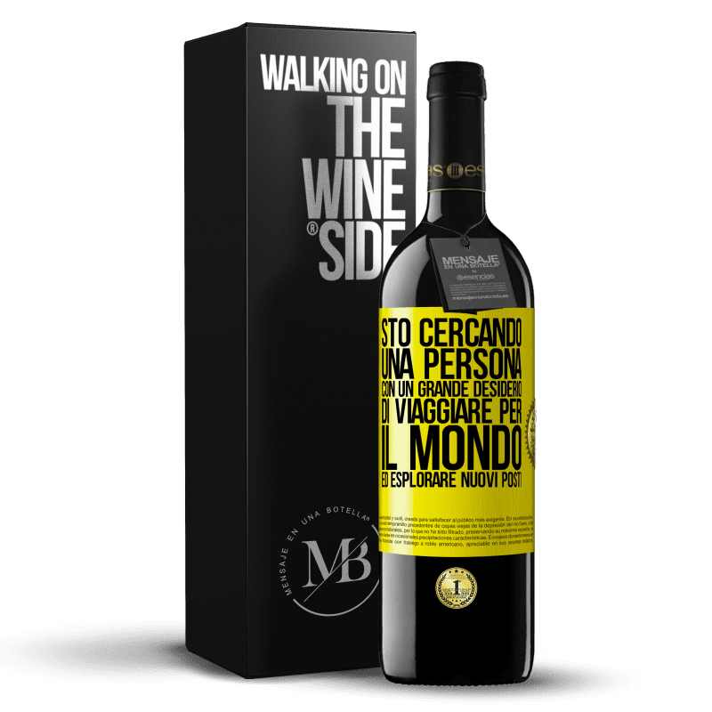 39,95 € Spedizione Gratuita | Vino rosso Edizione RED MBE Riserva Sto cercando una persona con un grande desiderio di viaggiare per il mondo ed esplorare nuovi posti Etichetta Gialla. Etichetta personalizzabile Riserva 12 Mesi Raccogliere 2014 Tempranillo