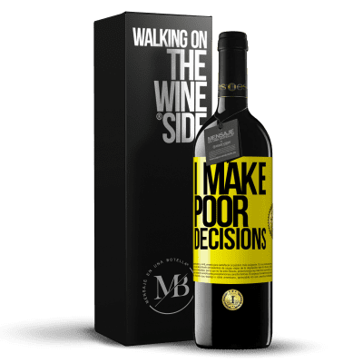 «I make poor decisions» Издание RED MBE Бронировать
