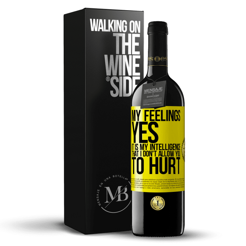 39,95 € Free Shipping | Red Wine RED Edition MBE Reserve My feelings, yes. It is my intelligence that I don't allow you to hurt Yellow Label. Customizable label Reserve 12 Months Harvest 2015 Tempranillo