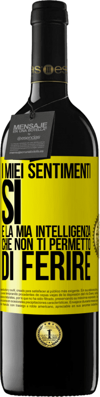 Spedizione Gratuita | Vino rosso Edizione RED MBE Riserva I miei sentimenti, sì. È la mia intelligenza che non ti permetto di ferire Etichetta Gialla. Etichetta personalizzabile Riserva 12 Mesi Raccogliere 2014 Tempranillo