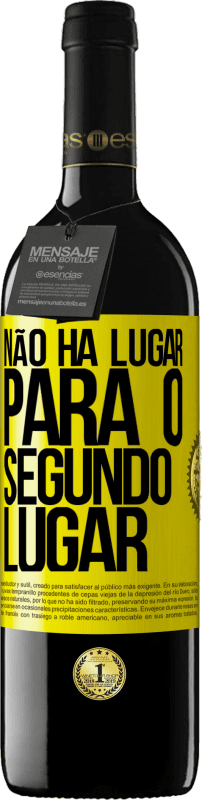 «Não há lugar para o segundo lugar» Edição RED MBE Reserva