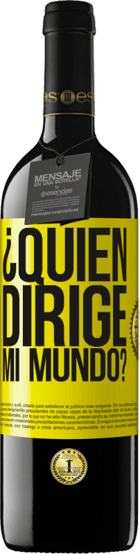 «¿Quién dirige mi mundo?» Edición RED MBE Reserva