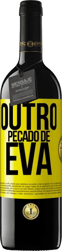 39,95 € | Vinho tinto Edição RED MBE Reserva Outro pecado de Eva Etiqueta Amarela. Etiqueta personalizável Reserva 12 Meses Colheita 2016 Tempranillo