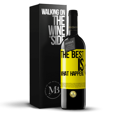 «The best is what happens» RED Edition MBE Reserve