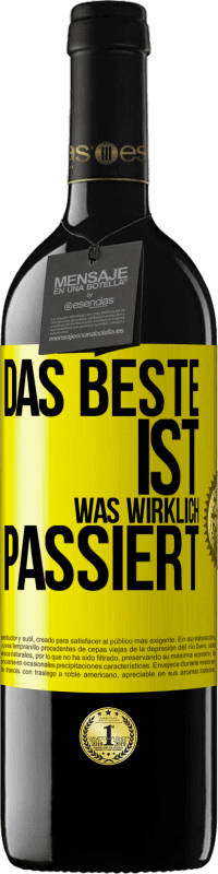 Kostenloser Versand | Rotwein RED Ausgabe MBE Reserve Das Beste ist, was wirklich passiert Gelbes Etikett. Anpassbares Etikett Reserve 12 Monate Ernte 2014 Tempranillo