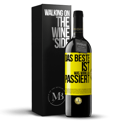 «Das Beste ist, was wirklich passiert» RED Ausgabe MBE Reserve