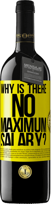 39,95 € 免费送货 | 红酒 RED版 MBE 预订 为什么没有最高工资？ 黄色标签. 可自定义的标签 预订 12 个月 收成 2016 Tempranillo