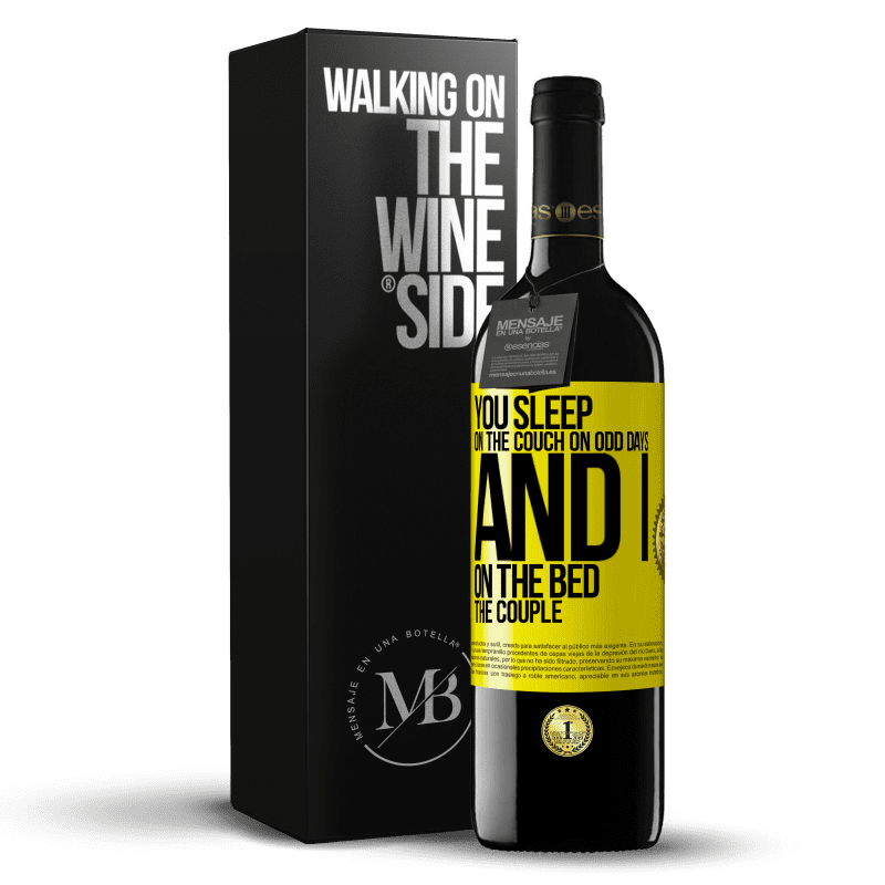 39,95 € Free Shipping | Red Wine RED Edition MBE Reserve You sleep on the couch on odd days and I on the bed the couple Yellow Label. Customizable label Reserve 12 Months Harvest 2014 Tempranillo
