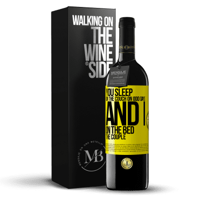 «You sleep on the couch on odd days and I on the bed the couple» RED Edition MBE Reserve