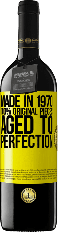 39,95 € | 赤ワイン REDエディション MBE 予約する 1970年製、100％オリジナルピース。Aged to perfection 黄色のラベル. カスタマイズ可能なラベル 予約する 12 月 収穫 2014 Tempranillo