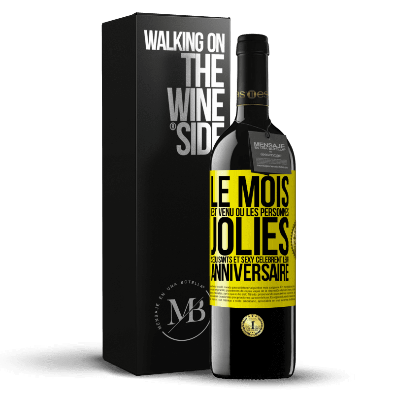 39,95 € Envoi gratuit | Vin rouge Édition RED MBE Réserve Le mois est venu où les personnes jolies, séduisants et sexy célèbrent leur anniversaire Étiquette Jaune. Étiquette personnalisable Réserve 12 Mois Récolte 2015 Tempranillo