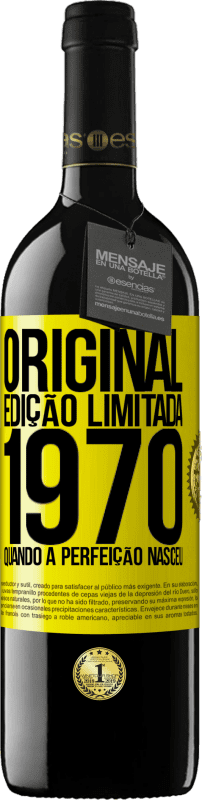 Envio grátis | Vinho tinto Edição RED MBE Reserva Original. Edição limitada. 1970. Quando a perfeição nasceu Etiqueta Amarela. Etiqueta personalizável Reserva 12 Meses Colheita 2014 Tempranillo