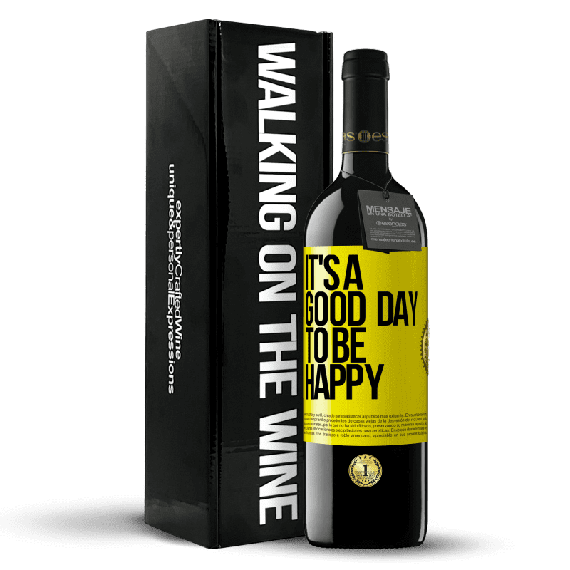 39,95 € Envío gratis | Vino Tinto Edición RED MBE Reserva It's a good day to be happy Etiqueta Amarilla. Etiqueta personalizable Reserva 12 Meses Cosecha 2016 Tempranillo