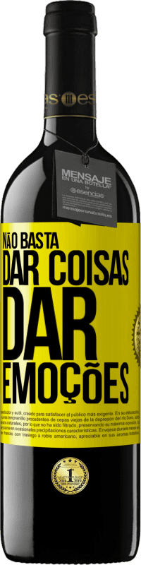 «Não basta dar coisas, dar emoções» Edição RED MBE Reserva