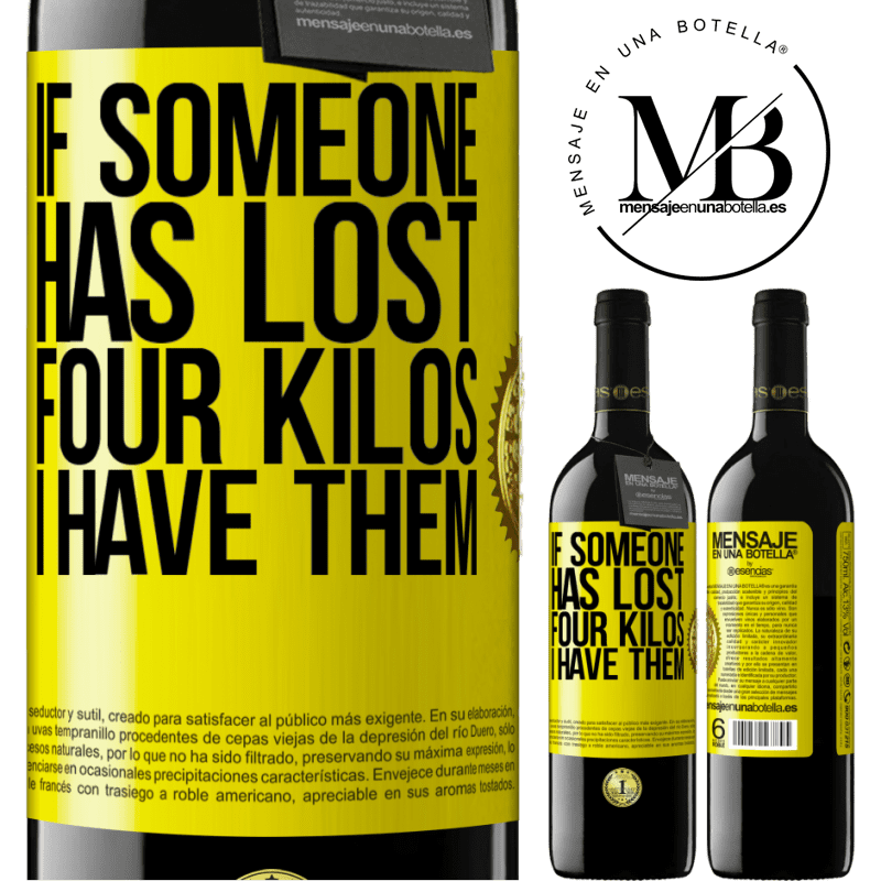 39,95 € Free Shipping | Red Wine RED Edition MBE Reserve If someone has lost four kilos. I have them Yellow Label. Customizable label Reserve 12 Months Harvest 2014 Tempranillo