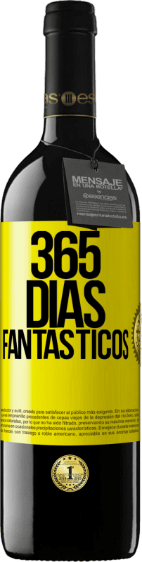 39,95 € Envio grátis | Vinho tinto Edição RED MBE Reserva 365 dias fantásticos Etiqueta Amarela. Etiqueta personalizável Reserva 12 Meses Colheita 2016 Tempranillo