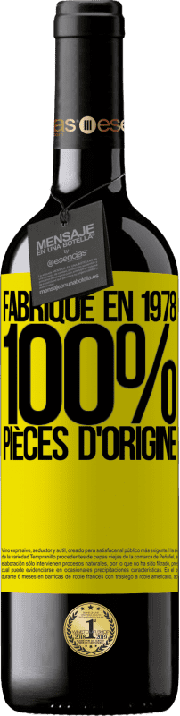 «Fabriqué en 1978. 100% pièces d'origine» Édition RED MBE Réserve