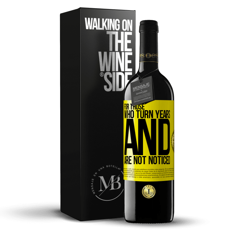 39,95 € Free Shipping | Red Wine RED Edition MBE Reserve For those who turn years and are not noticed Yellow Label. Customizable label Reserve 12 Months Harvest 2014 Tempranillo