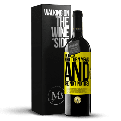«For those who turn years and are not noticed» RED Edition MBE Reserve