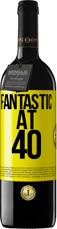 «Fantastic at 40» RED Edition MBE Reserve