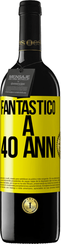 «Fantastic@ a 40 anni» Edizione RED MBE Riserva