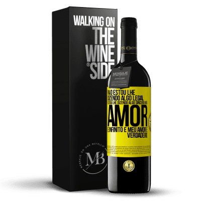 «Não estou lhe dizendo algo legal, estou lhe dizendo algo sincero, meu amor é infinito e meu amor é verdadeiro» Edição RED MBE Reserva