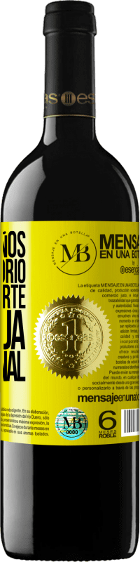 «Cumplir años es obligatorio, hacerte vieja es opcional» Edición RED MBE Reserva