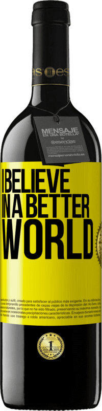 Free Shipping | Red Wine RED Edition MBE Reserve I believe (IN) a better world Yellow Label. Customizable label Reserve 12 Months Harvest 2014 Tempranillo