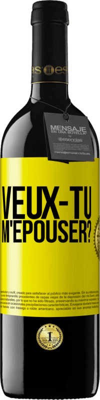 Envoi gratuit | Vin rouge Édition RED MBE Réserve Veux-tu m'épouser? Étiquette Jaune. Étiquette personnalisable Réserve 12 Mois Récolte 2014 Tempranillo