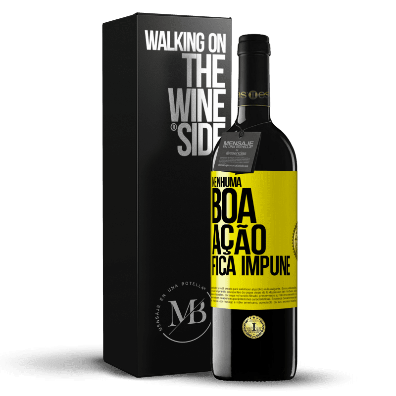 39,95 € Envio grátis | Vinho tinto Edição RED MBE Reserva Nenhuma boa ação fica impune Etiqueta Amarela. Etiqueta personalizável Reserva 12 Meses Colheita 2014 Tempranillo