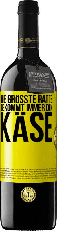 Kostenloser Versand | Rotwein RED Ausgabe MBE Reserve Die größte Ratte bekommt immer den Käse Gelbes Etikett. Anpassbares Etikett Reserve 12 Monate Ernte 2014 Tempranillo