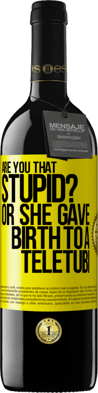 免费送货 | 红酒 RED版 MBE 预订 你这么傻吗或图勒图比生了他 黄色标签. 可自定义的标签 预订 12 个月 收成 2016 Tempranillo