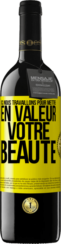 39,95 € Envoi gratuit | Vin rouge Édition RED MBE Réserve Ici, nous travaillons pour mettre en valeur votre beauté Étiquette Jaune. Étiquette personnalisable Réserve 12 Mois Récolte 2016 Tempranillo