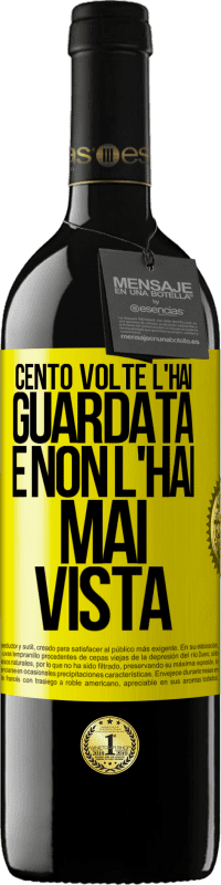 39,95 € | Vino rosso Edizione RED MBE Riserva Cento volte l'hai guardata e non l'hai mai vista Etichetta Gialla. Etichetta personalizzabile Riserva 12 Mesi Raccogliere 2015 Tempranillo