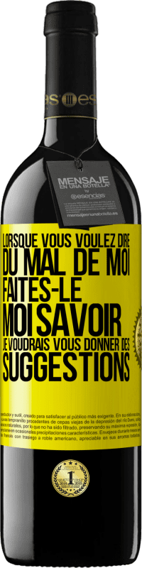 39,95 € | Vin rouge Édition RED MBE Réserve Lorsque vous voulez dire du mal de moi, faites-le moi savoir. Je voudrais vous donner des suggestions Étiquette Jaune. Étiquette personnalisable Réserve 12 Mois Récolte 2016 Tempranillo
