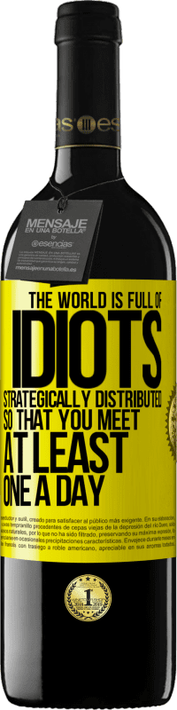 «The world is full of idiots strategically distributed so that you meet at least one a day» RED Edition MBE Reserve