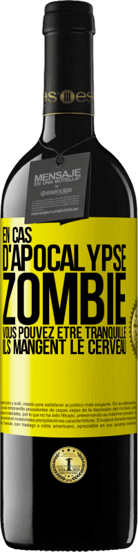 39,95 € Envoi gratuit | Vin rouge Édition RED MBE Réserve En cas d'apocalypse zombie vous pouvez être tranquille, ils mangent le cerveau Étiquette Jaune. Étiquette personnalisable Réserve 12 Mois Récolte 2016 Tempranillo