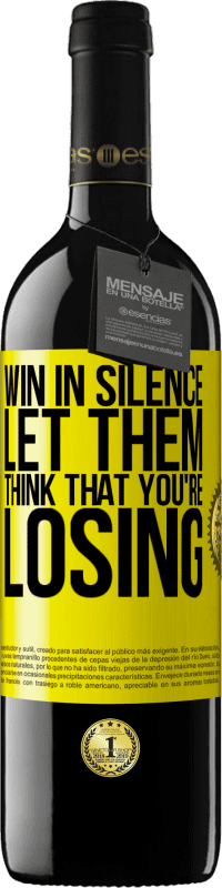 39,95 € | 红酒 RED版 MBE 预订 保持沉默。让他们以为你在输 黄色标签. 可自定义的标签 预订 12 个月 收成 2016 Tempranillo