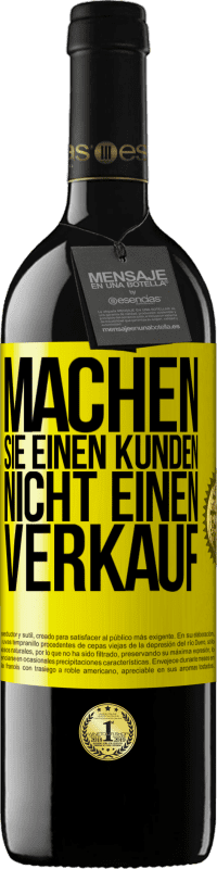 Kostenloser Versand | Rotwein RED Ausgabe MBE Reserve Machen Sie einen Kunden, nicht einen Verkauf Gelbes Etikett. Anpassbares Etikett Reserve 12 Monate Ernte 2014 Tempranillo