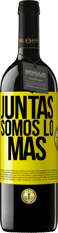39,95 € Envío gratis | Vino Tinto Edición RED MBE Reserva Juntas somos lo más Etiqueta Amarilla. Etiqueta personalizable Reserva 12 Meses Cosecha 2016 Tempranillo