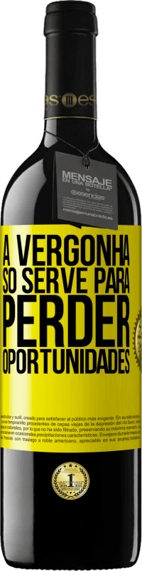 «A vergonha só serve para perder oportunidades» Edição RED MBE Reserva