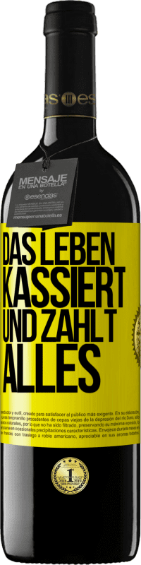 Kostenloser Versand | Rotwein RED Ausgabe MBE Reserve Das Leben kassiert und zahlt alles Gelbes Etikett. Anpassbares Etikett Reserve 12 Monate Ernte 2014 Tempranillo