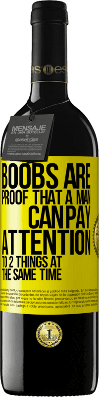 «Boobs are proof that a man can pay attention to 2 things at the same time» RED Edition MBE Reserve