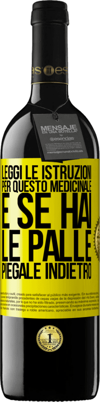 39,95 € Spedizione Gratuita | Vino rosso Edizione RED MBE Riserva Leggi le istruzioni per questo medicinale e se hai le palle, piegale indietro Etichetta Gialla. Etichetta personalizzabile Riserva 12 Mesi Raccogliere 2016 Tempranillo