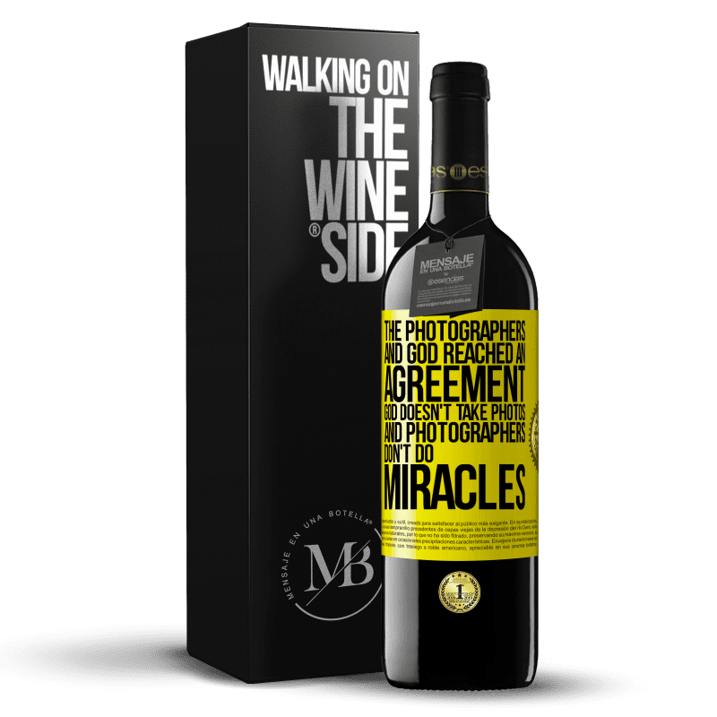 39,95 € Free Shipping | Red Wine RED Edition MBE Reserve The photographers and God reached an agreement. God doesn't take photos and photographers don't do miracles Yellow Label. Customizable label Reserve 12 Months Harvest 2014 Tempranillo